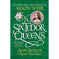 Los mejores  - Six Tudor Queens: Anne Boleyn- A Kings Obsession: Six Tudor Queens 2 (English Edition)
